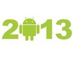 Android: A Look Back To 2012, And A Look Forward To 2013