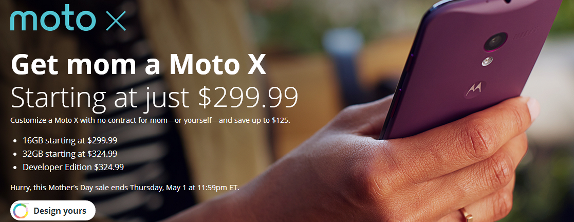 Motorola's Mother's Day Sale Is Live – Get A Moto X As Low As $299.99 ...