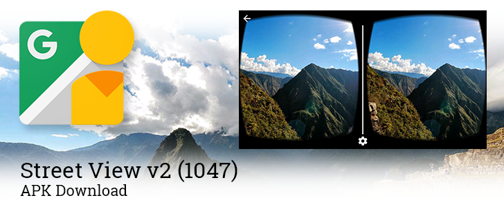 Latest Street View v2.0 Adds Google Cardboard Support To Use With All ...