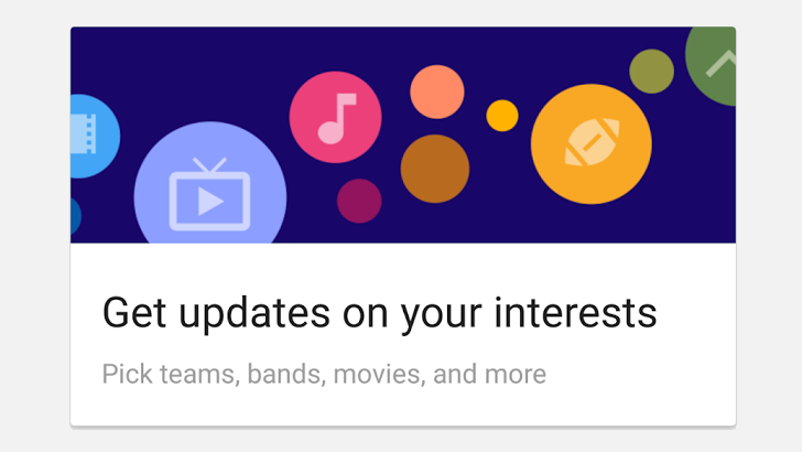 Google Interests Google adds Explore Interests to Now with six categories to get updates on