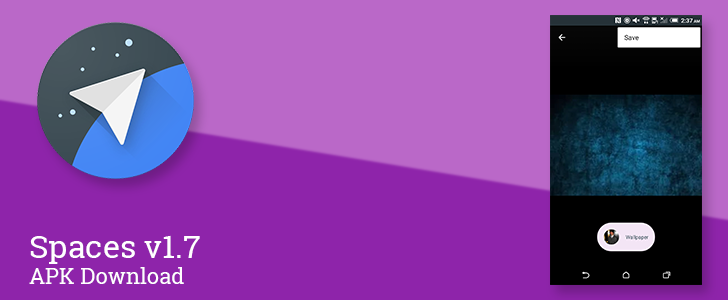 Spaces v1.7 adds capability to save posted images [APK Download]