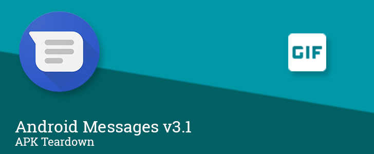 Android Messages v3.1 continues toward Android Messages for Web, a GIF ...