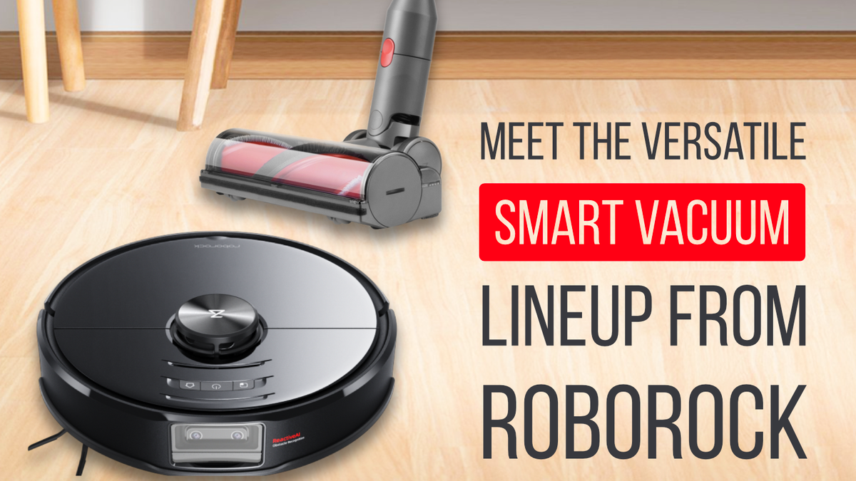 Roborock's smart vacuum lineup offers its most versatile, powerful ...
