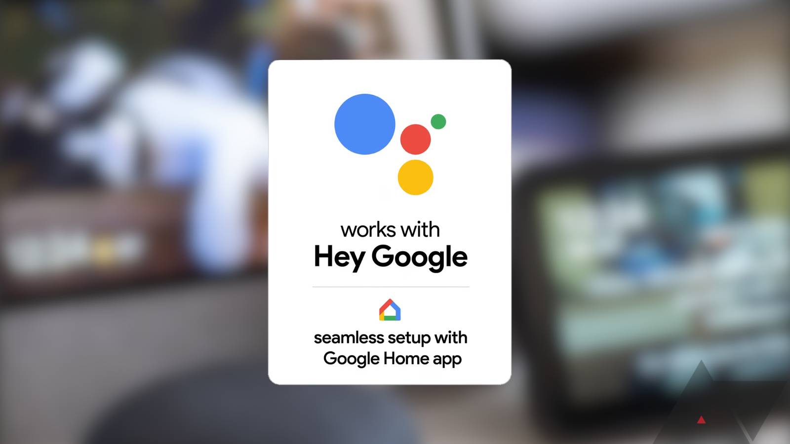 Look for this new badge the next time you buy a Google Assistant ...