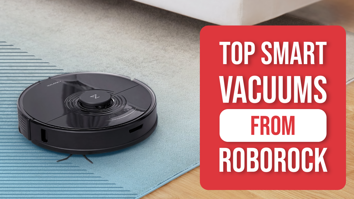 Roborock's top vacuums will keep your house cleaner than Rosey the ...