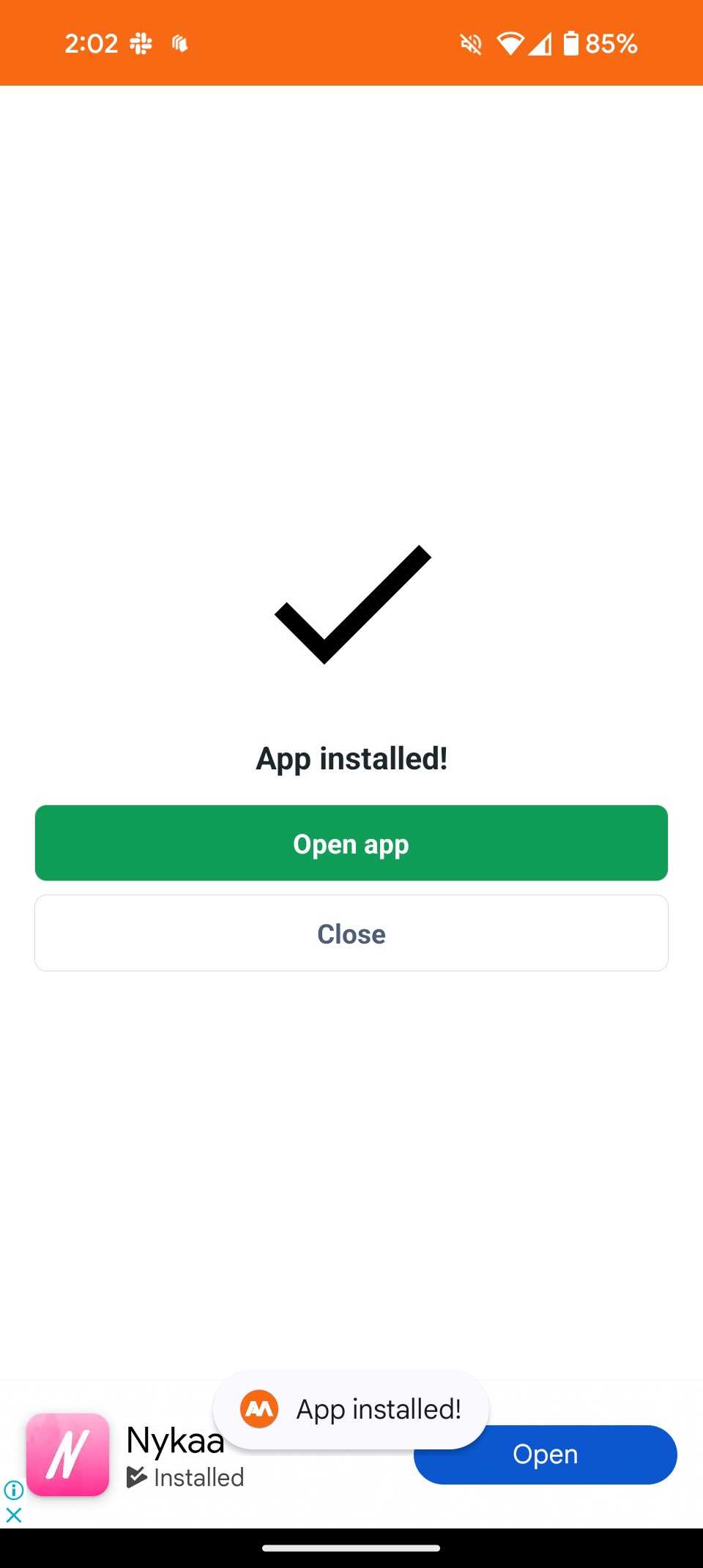 كيفية العودة إلى الإصدار الأقدم من التطبيق على Android 19 شاشة تأكيد توضح تثبيت التطبيق بنجاح مع فتح التطبيق وأزرار الإغلاق