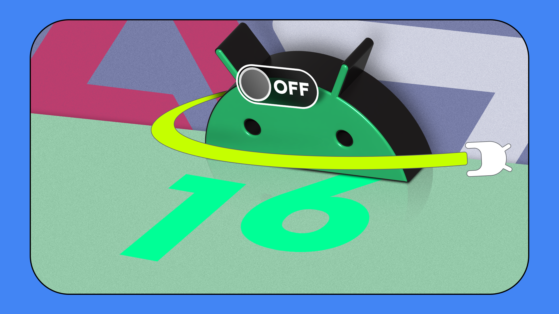 Mascote do Android com botão liga / desliga desligado, parcialmente escondido atrás do número 16, simbolizando recursos desativados do Android 16.