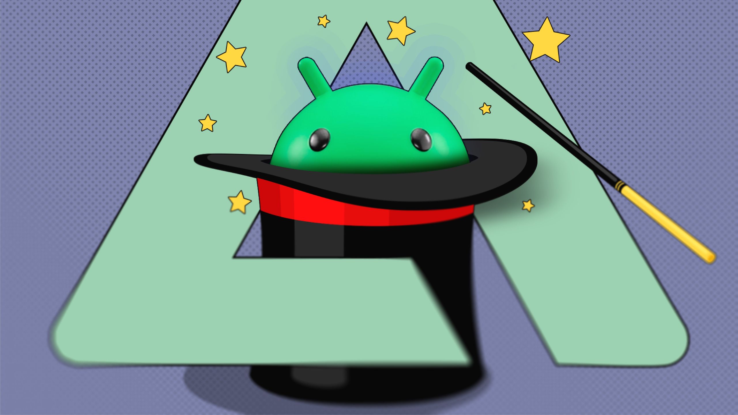 The Android mascot pops out of a magician’s hat, surrounded by stars and a magic wand