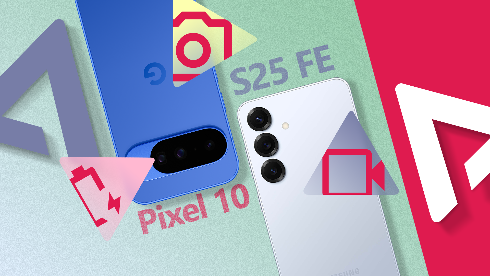 Back view of Google Pixel 10 and Samsung Galaxy S25 FE smartphones side by side, with overlay icons for battery, camera, and video
