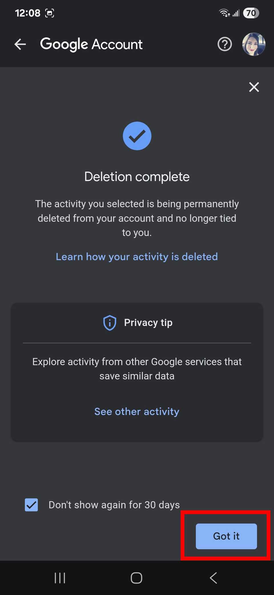 Red rectangle outline highlighting the Got it button after submitting a YouTube History deletion request in the Google app