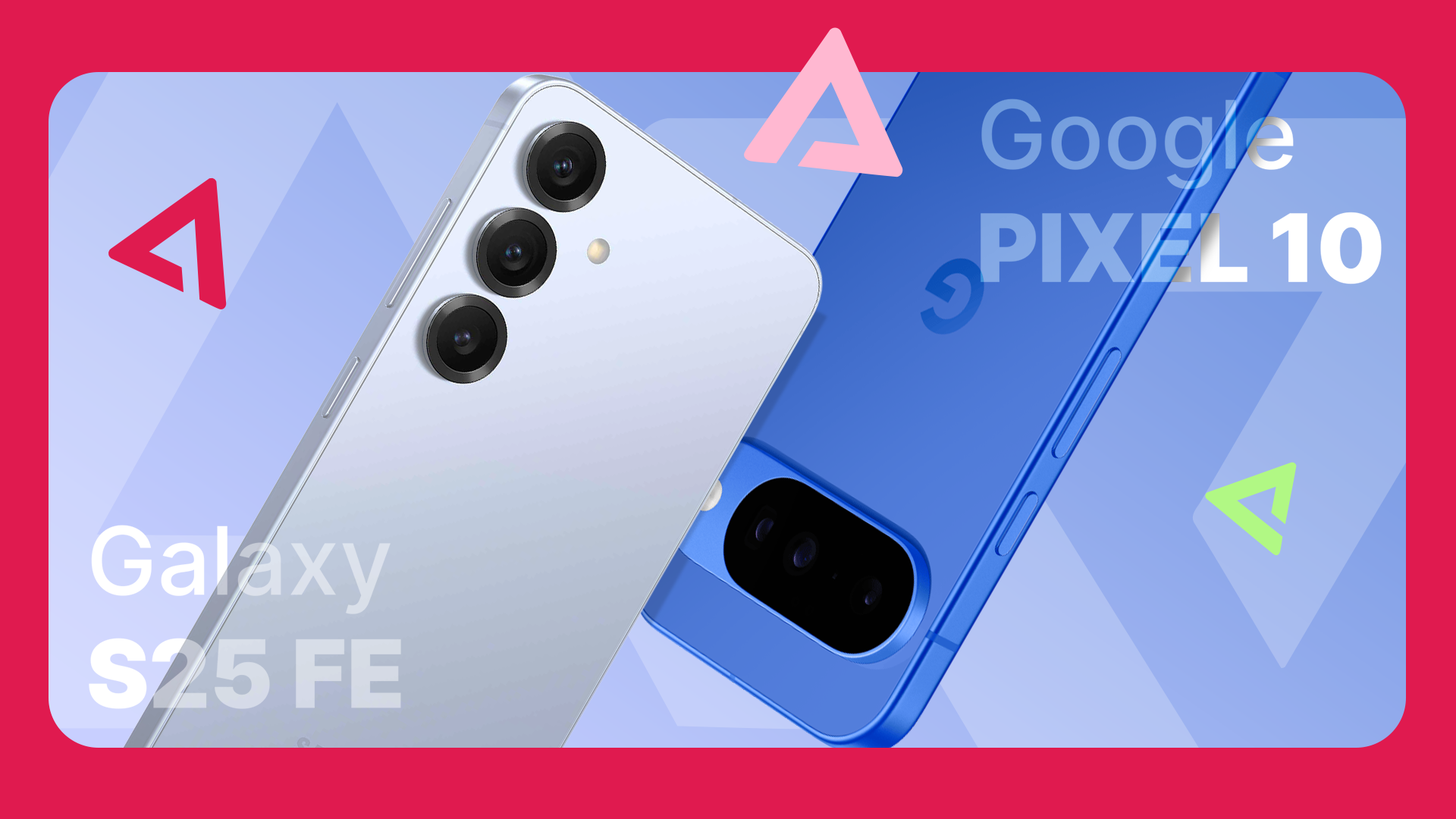 Side-by-side comparison of the Samsung Galaxy S25 FE and the Google Pixel 10.