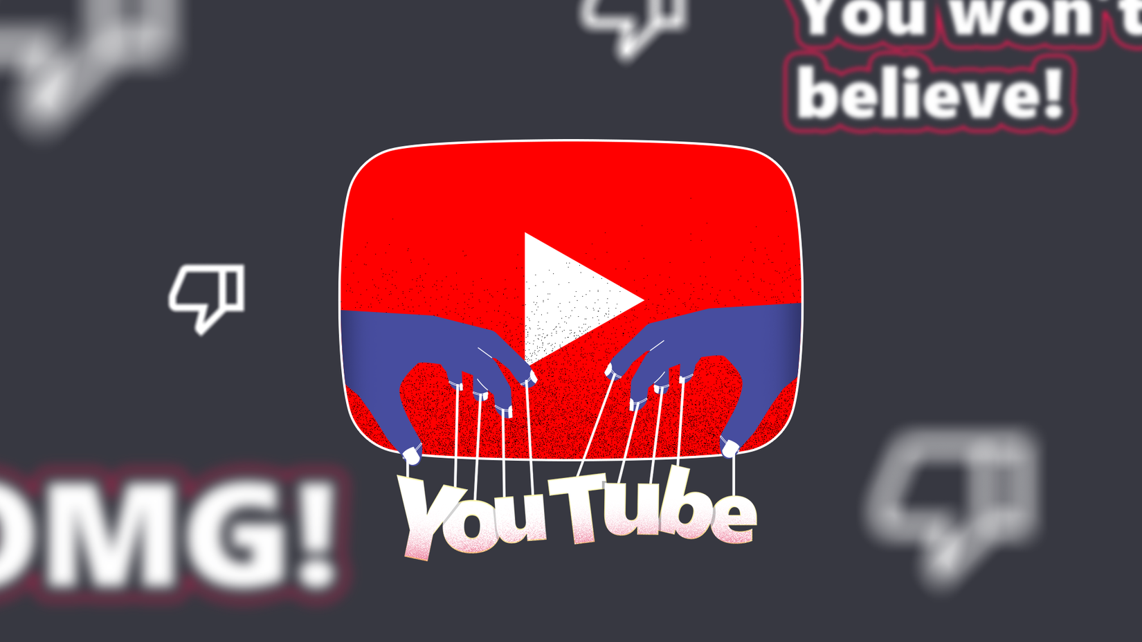 Ilustração de duas mãos parecidas com marionetes controlando o logotipo do YouTube com cordas, cercadas por frases indutoras de cliques borradas e ícones de antipatia em um fundo escuro.