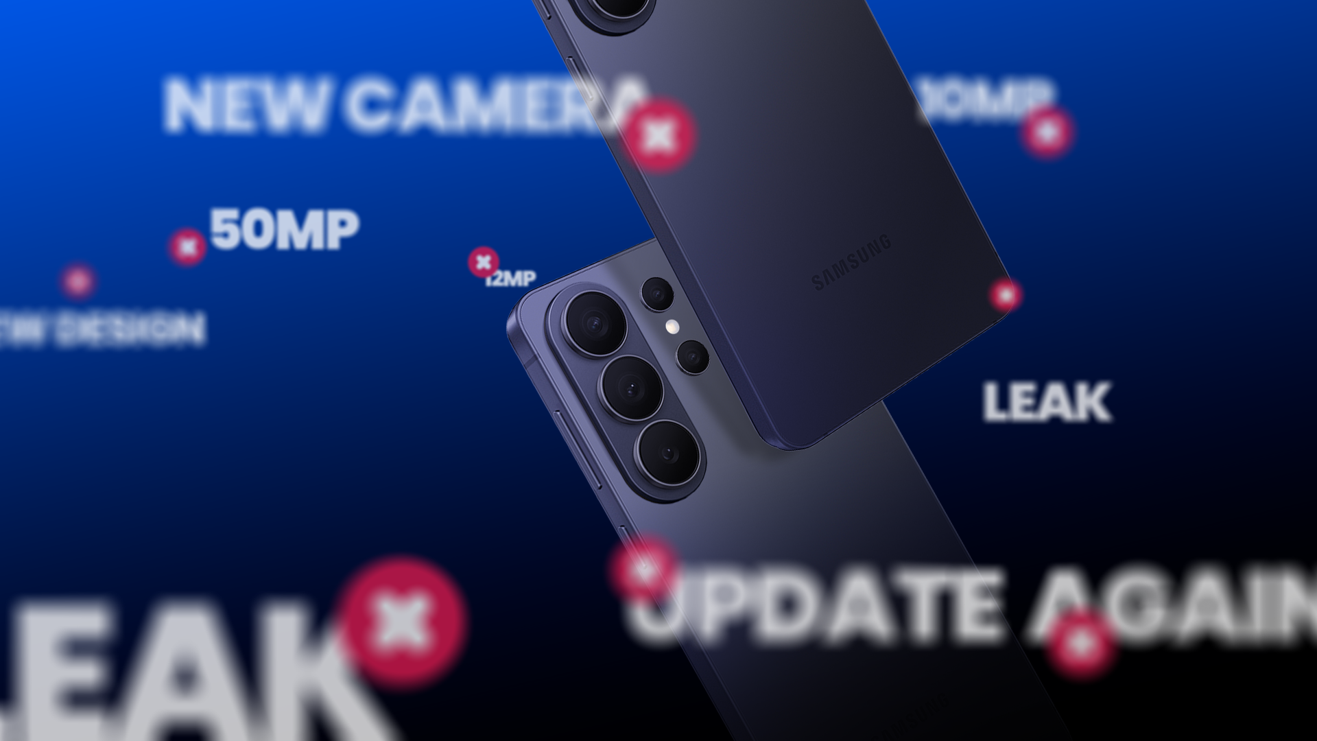 Two rumored Samsung Galaxy S26 phones floating against a blue background, surrounded by blurred leak headlines and red 'X' icons.