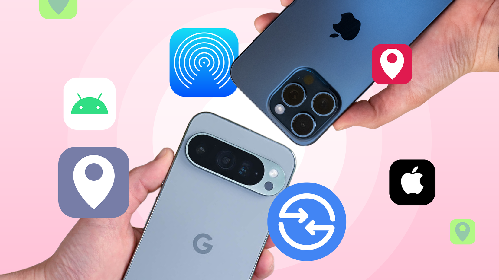 An iPhone and a Google Pixel held side by side, surrounded by AirDrop and Quick Share icons, along with location, Apple, and Android symbols.