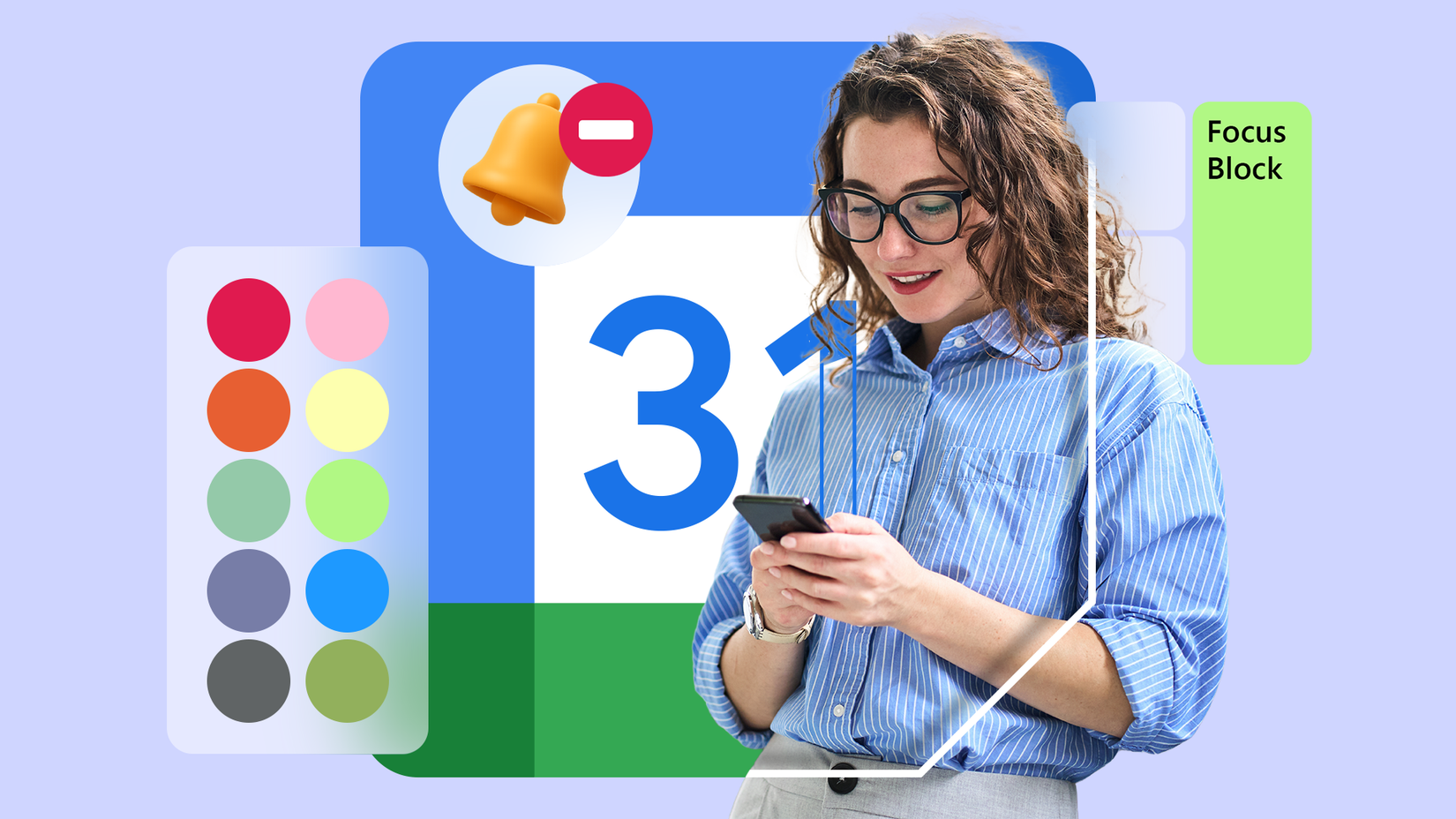 Smiling woman using a smartphone in front of a Google Calendar icon, surrounded by a color palette, a muted notification bell, and a 'Focus Block' label.