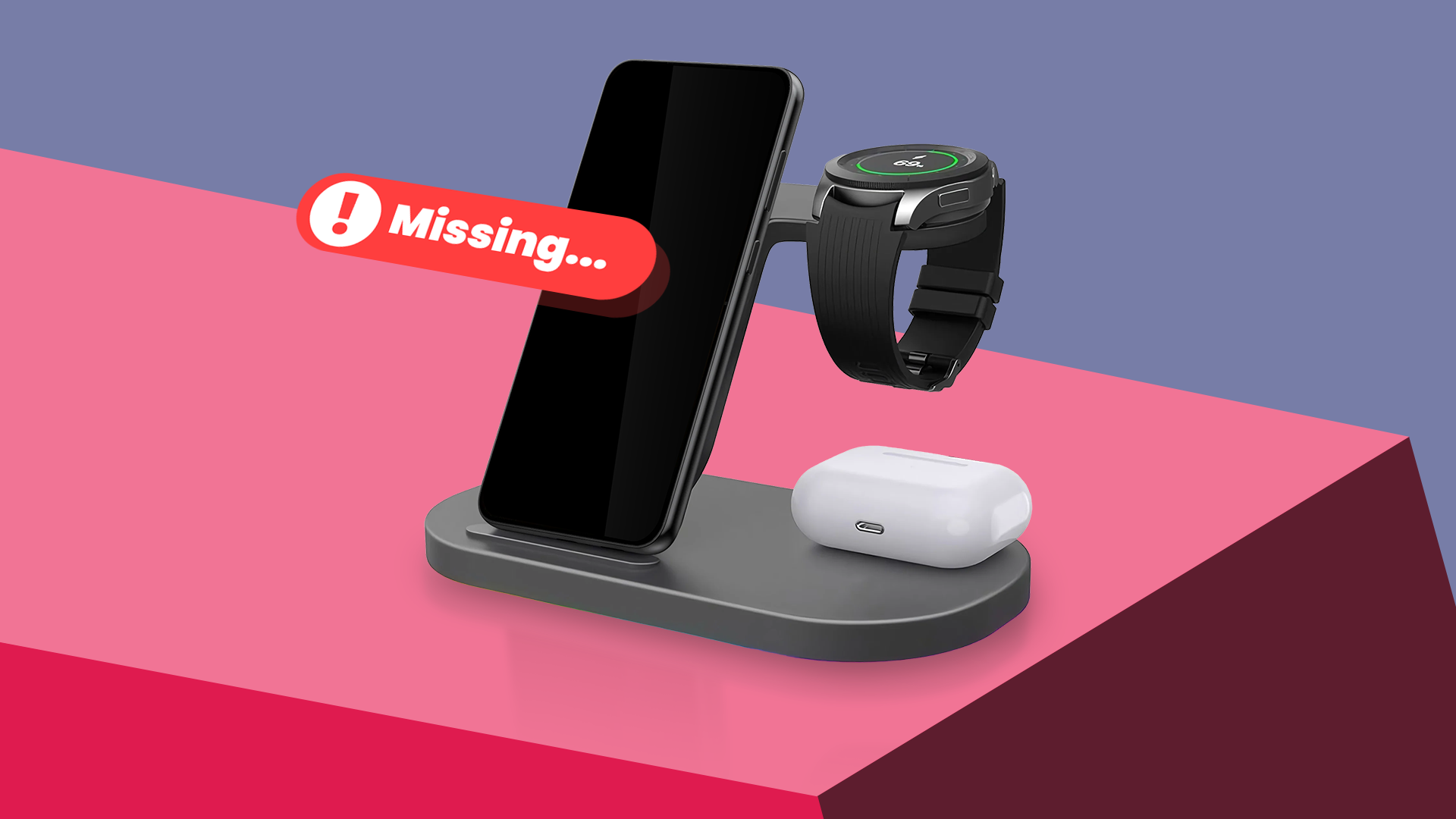 Wireless charging station holding a phone, smartwatch, and earbuds, labeled with a red 'Missing...' alert.