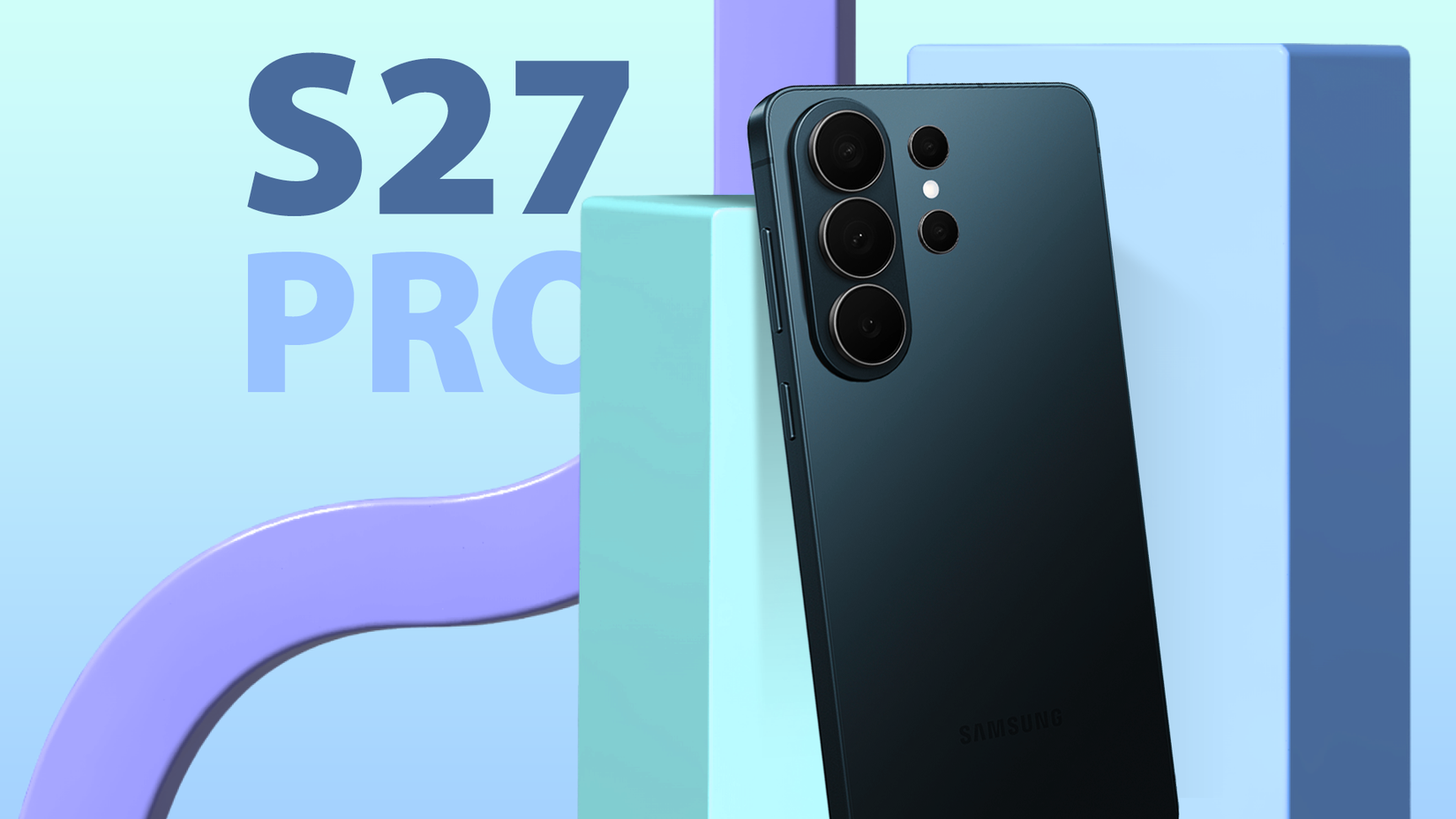A Samsung Galaxy S27 Pro smartphone render with the text S27 PRO in the background.