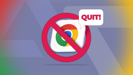 Google Chrome logo crossed out by a red forbidden sign with a 'QUIT!' speech bubble.