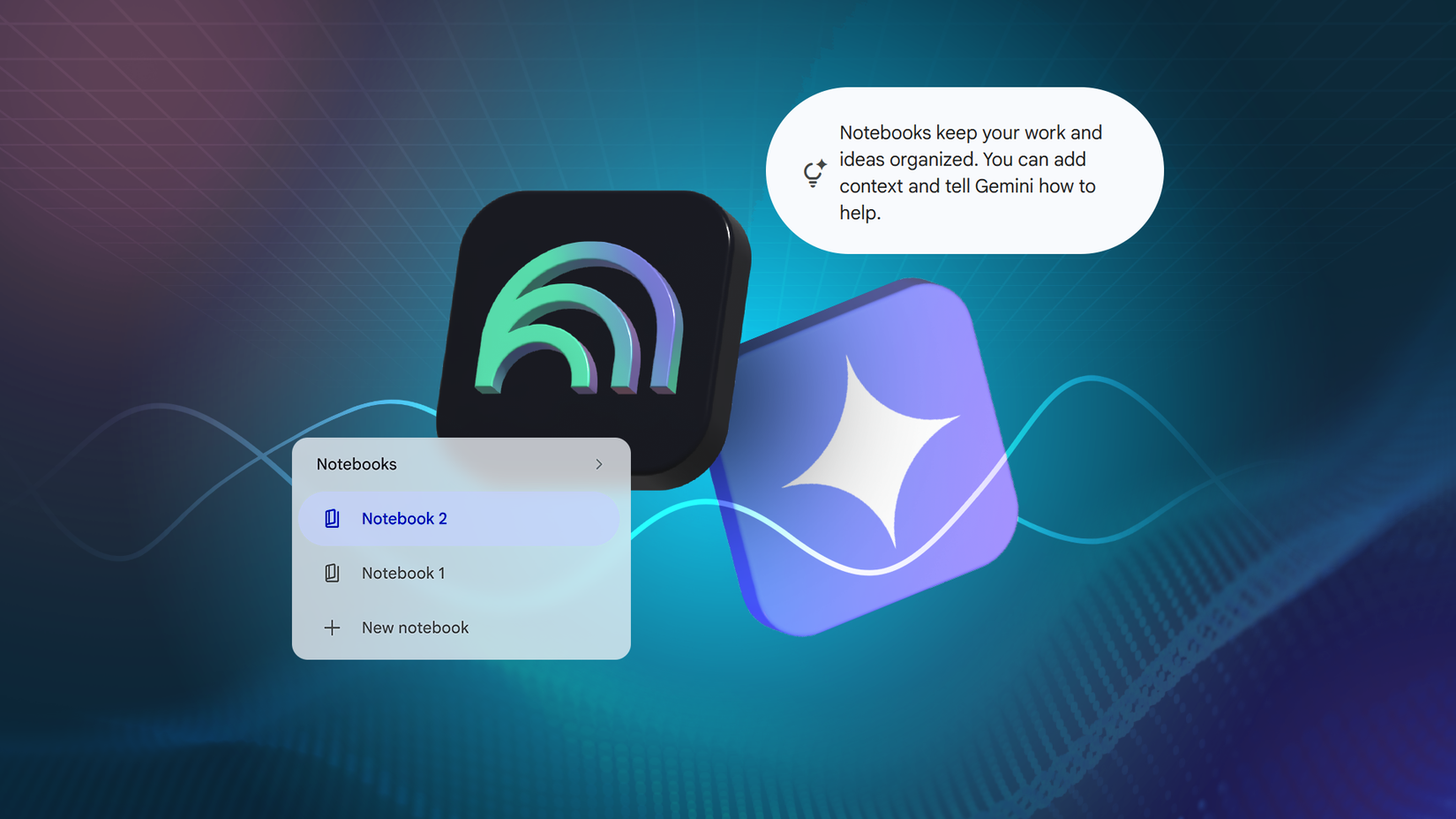 NotebookLM and Gemini logos with a 'Notebooks' menu.