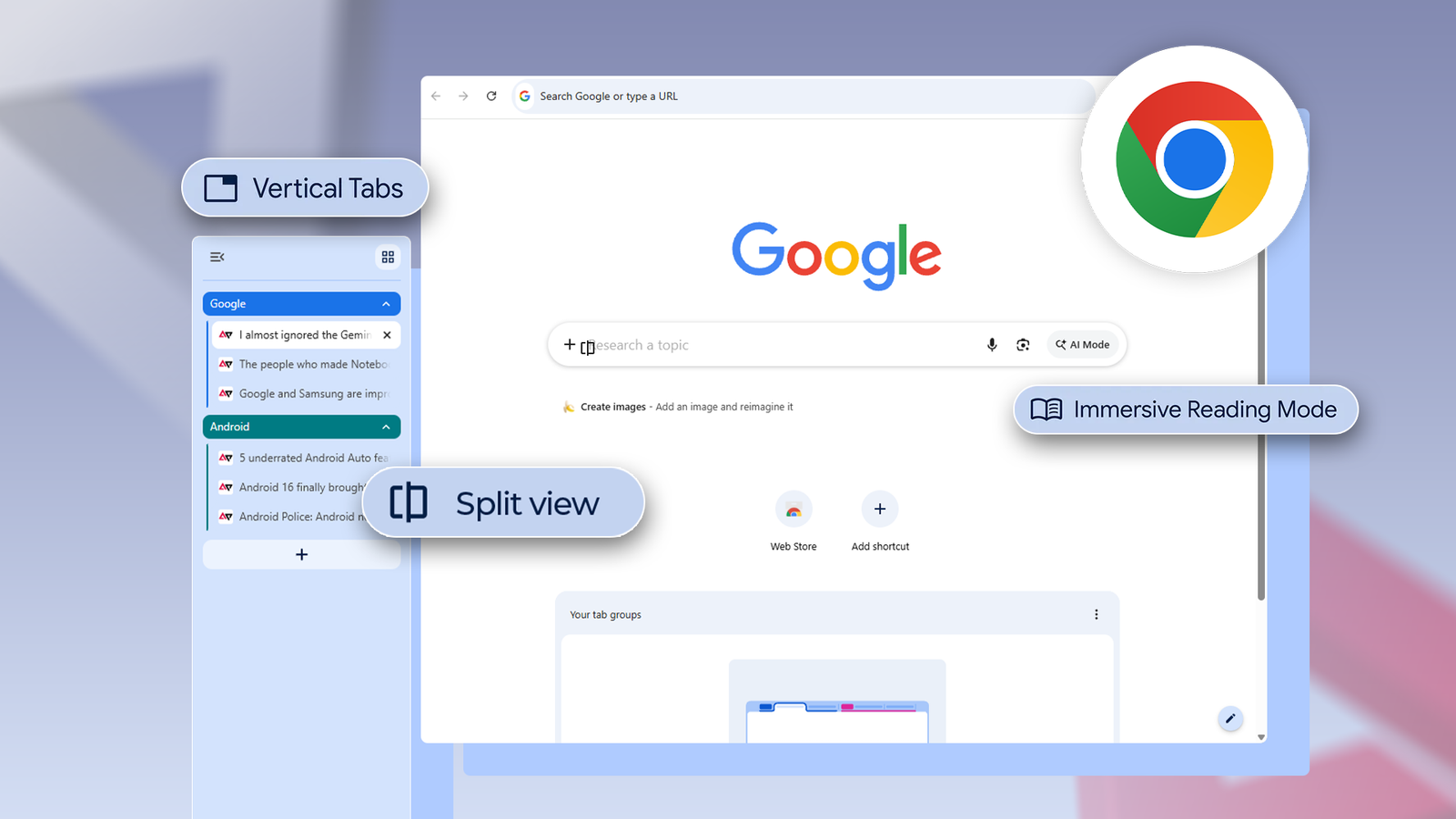 Google Chrome showing Vertical Tabs, Split View, and Immersive Reading Mode