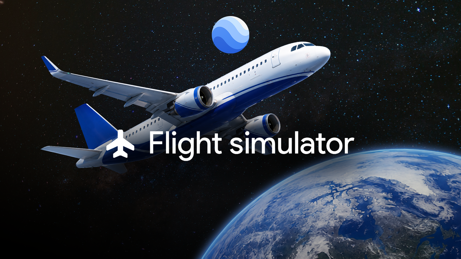 Google Earth Flight Simulator with an airplane flying above Earth